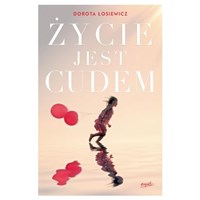 Życie jest cudem